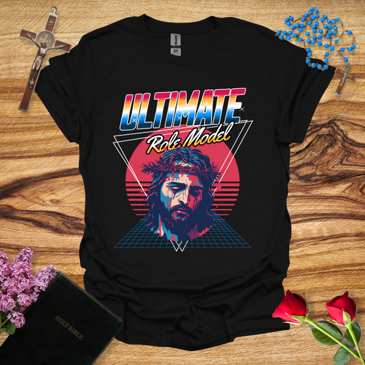 Ultimate Role Model Jesus T-Shirt