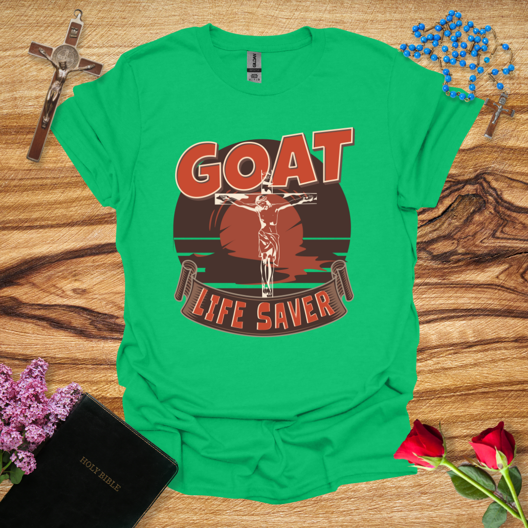 Jesus is the GOAT Life Saver T-Shirt