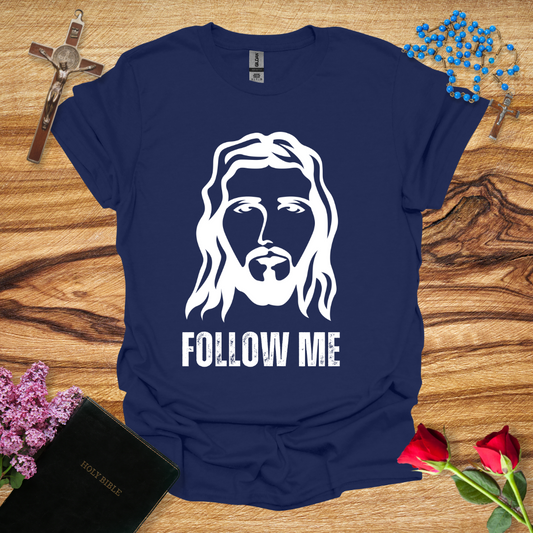 Jesus Follow Me T-Shirt