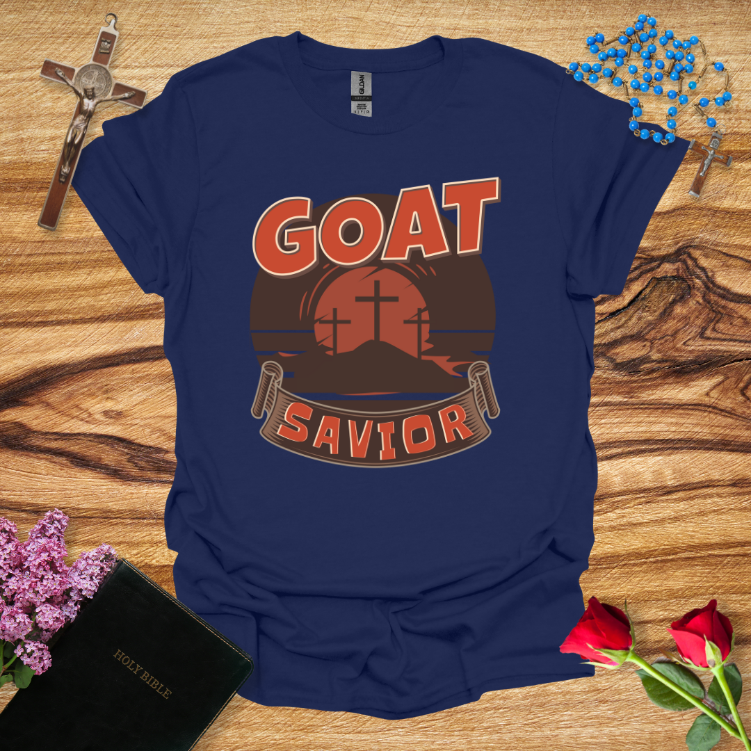 Jesus is the GOAT Savior T-Shirt