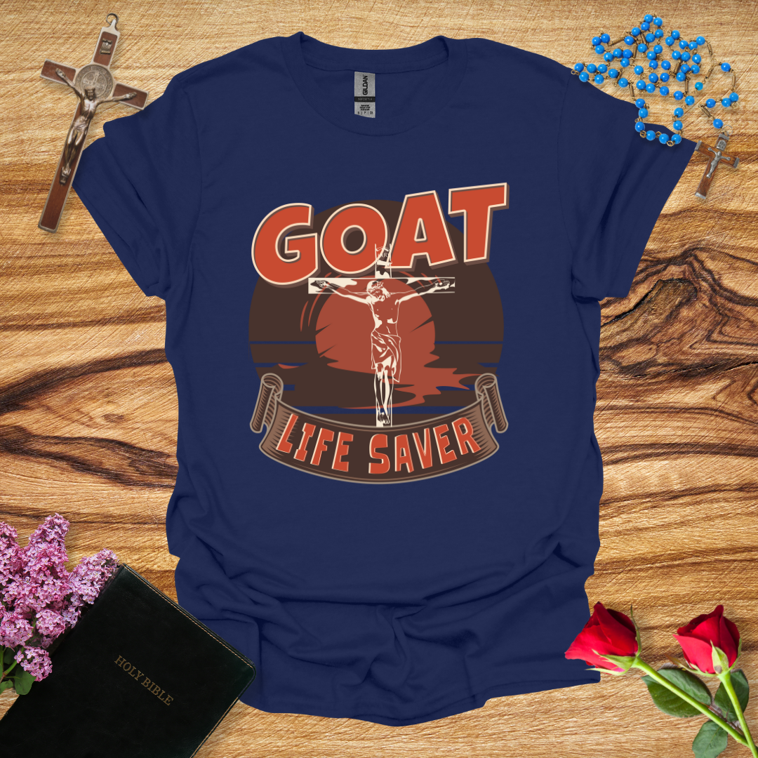 Jesus is the GOAT Life Saver T-Shirt