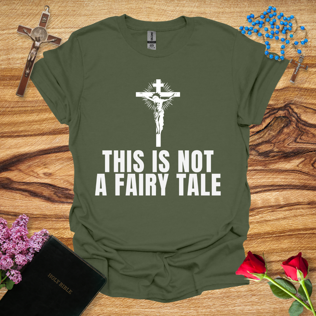 This Is Not A Fairy Tale T-Shirt