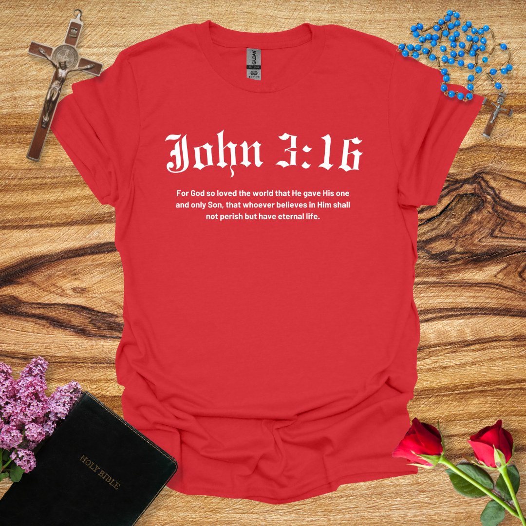 John 3:16 Bible Verse T-Shirt