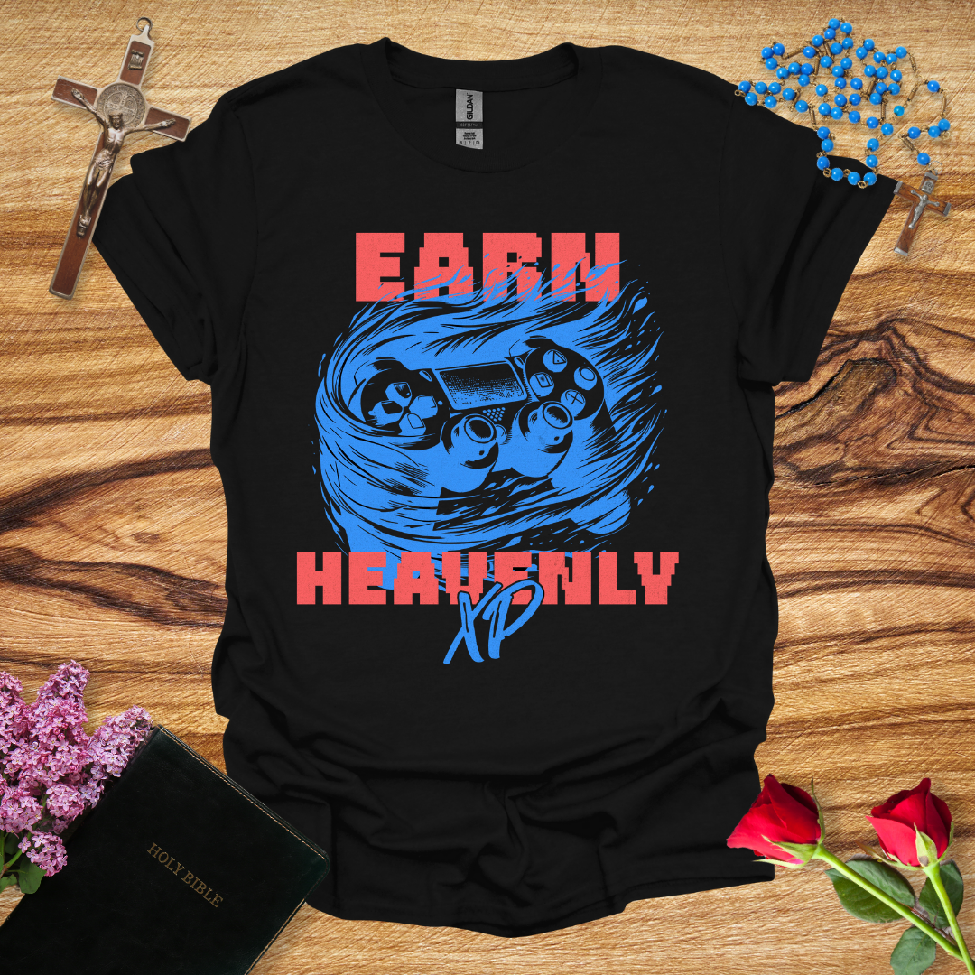 Earn Heavenly XP Gamer T-Shirt