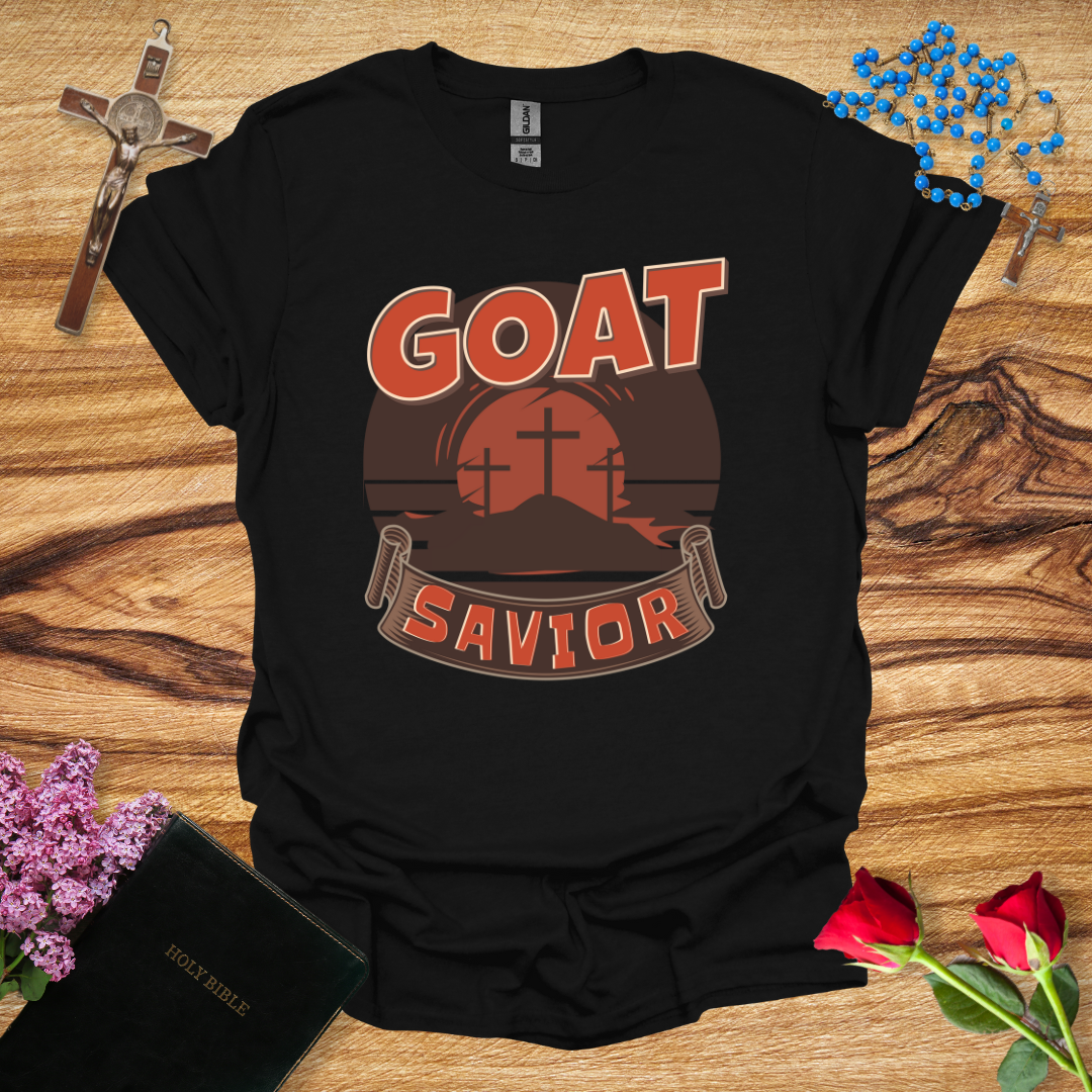 Jesus is the GOAT Savior T-Shirt