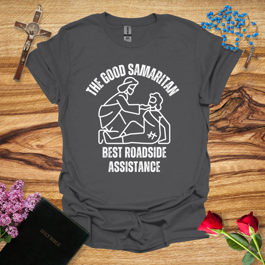 Good Samaritan Best Roadside Assistance T-Shirt