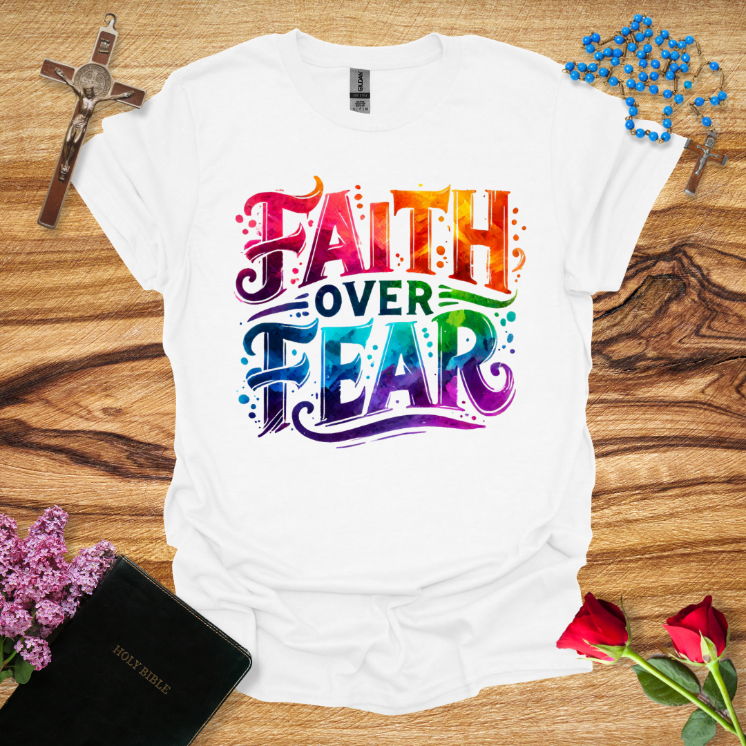 Faith Over Fear Watercolor T-Shirt