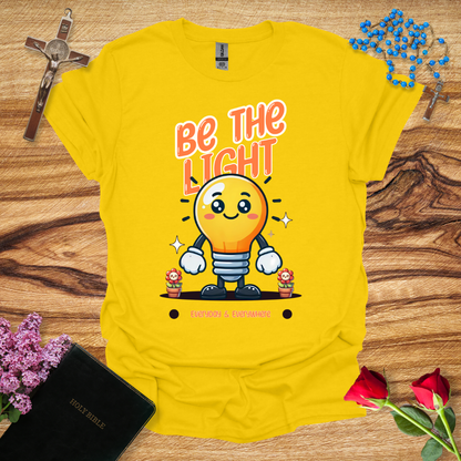 Be The Light T-Shirt