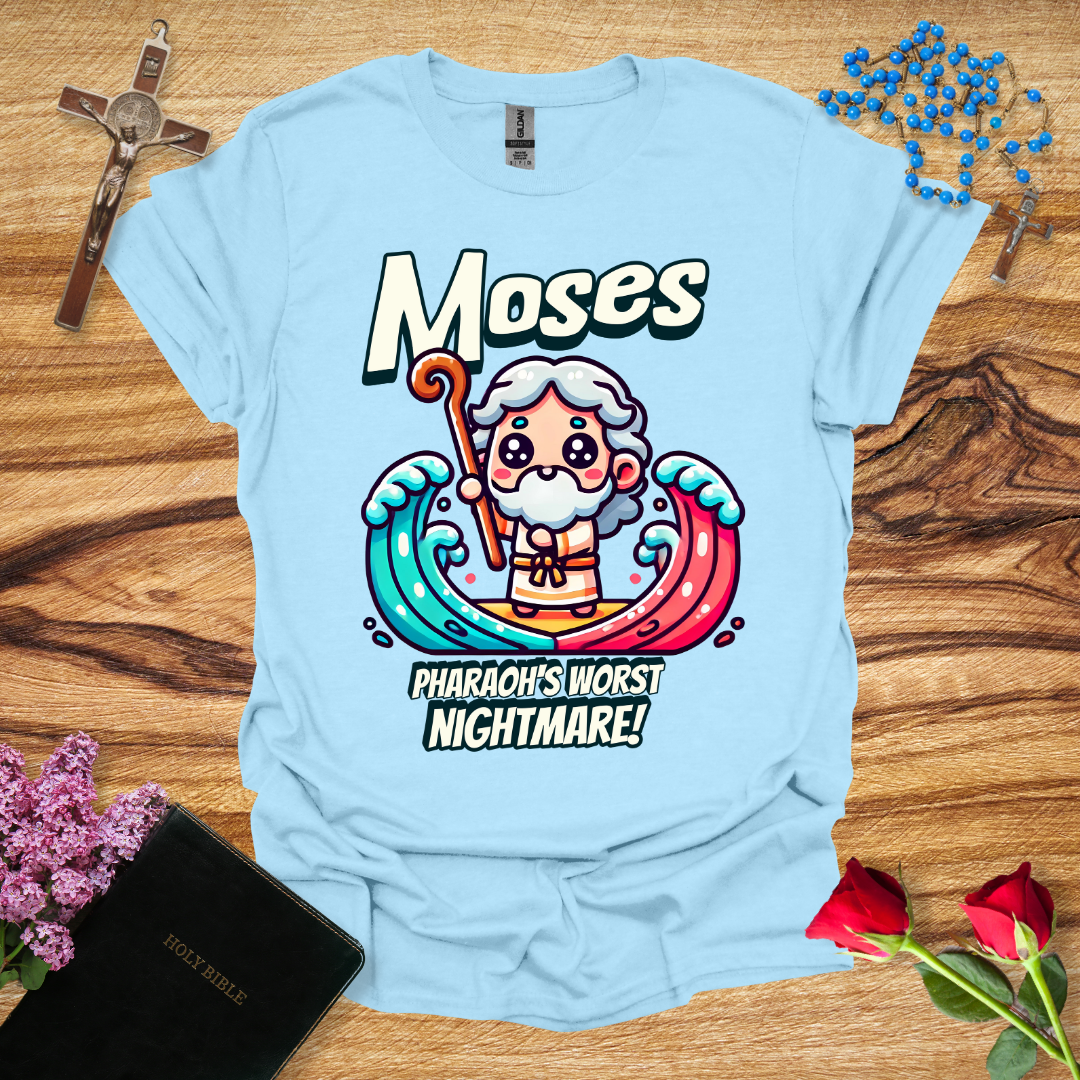 Moses: Pharaoh's Worst Nightmare T-Shirt