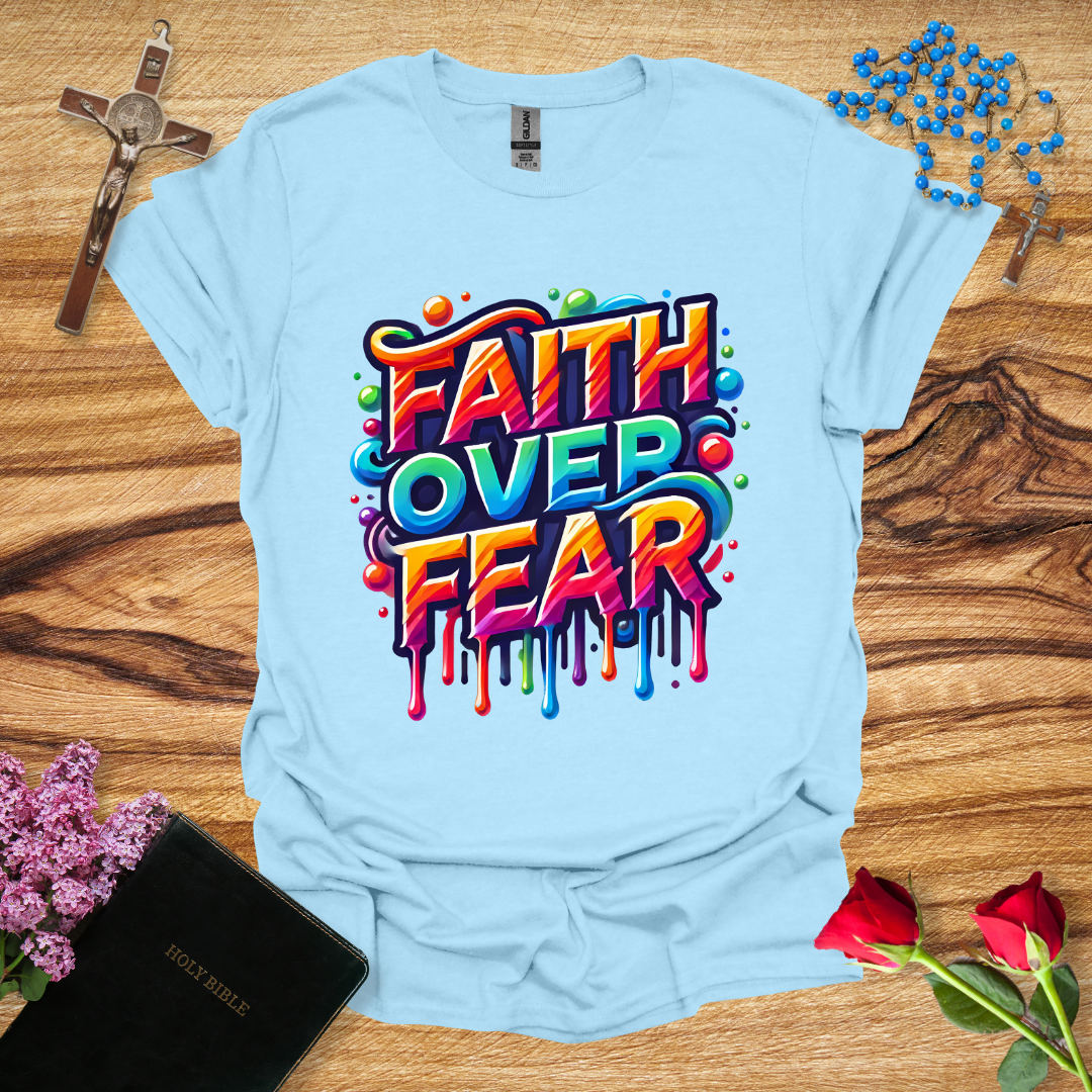 Faith Over Fear Paint T-Shirt