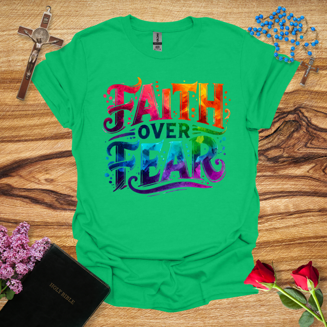 Faith Over Fear Watercolor T-Shirt