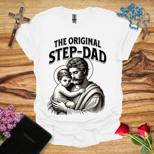 St. Joseph: The Original Step-Dad T-Shirt