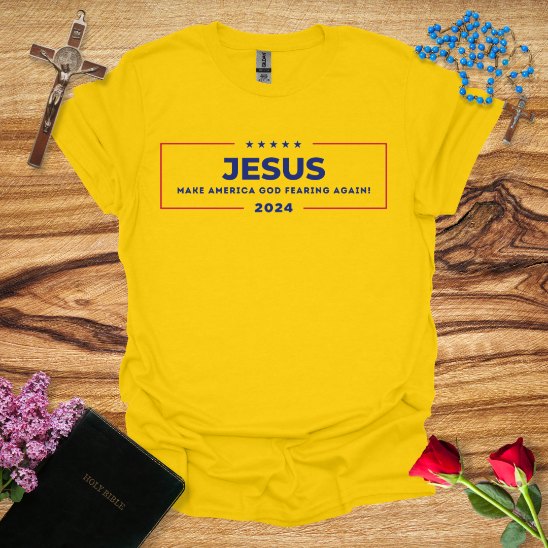 Jesus Make America God Fearing Again T-Shirt