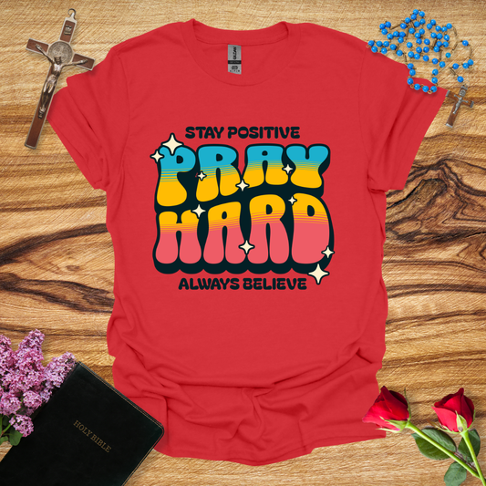 Pray Hard T-Shirt