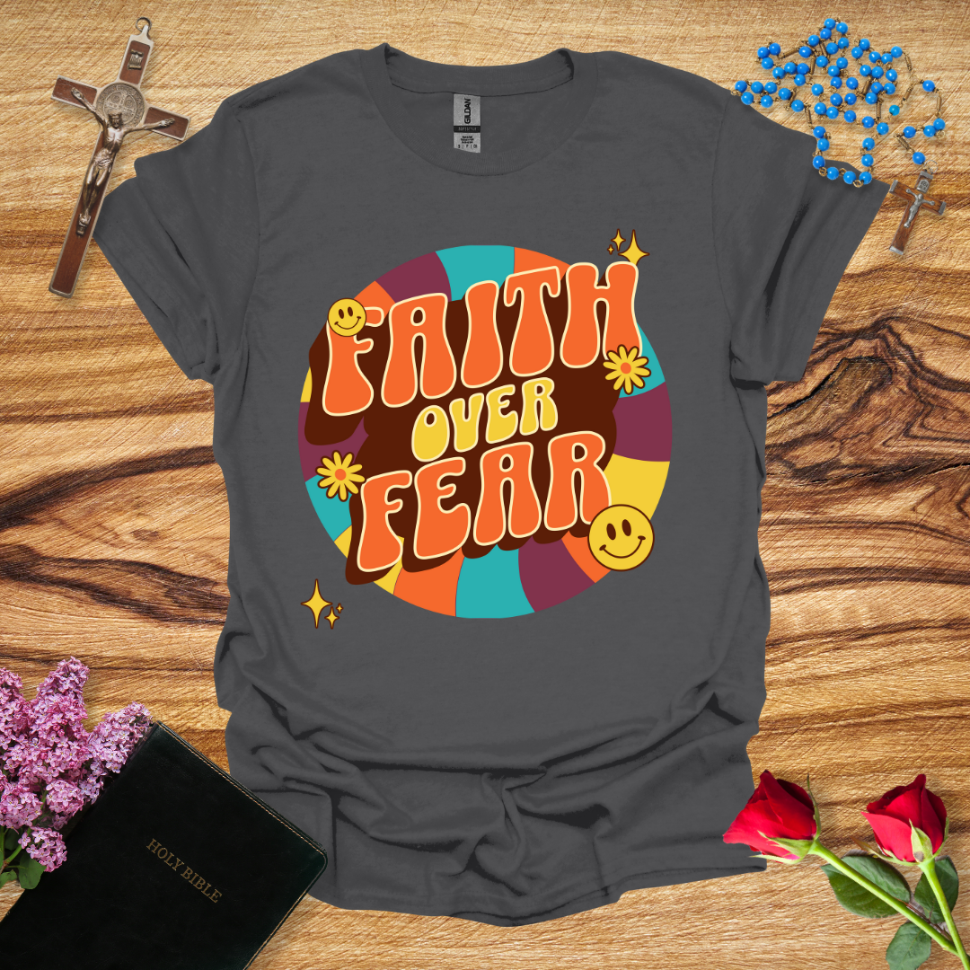 Faith Over Fear Round T-Shirt