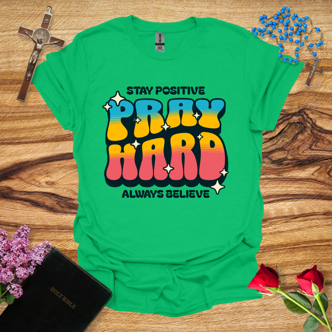 Pray Hard T-Shirt