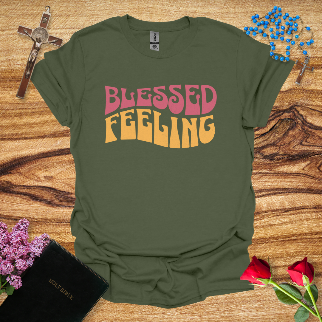 Blessed Feeling T-Shirt