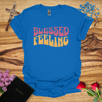 Blessed Feeling T-Shirt