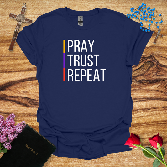 Pray Trust Repeat T-Shirt