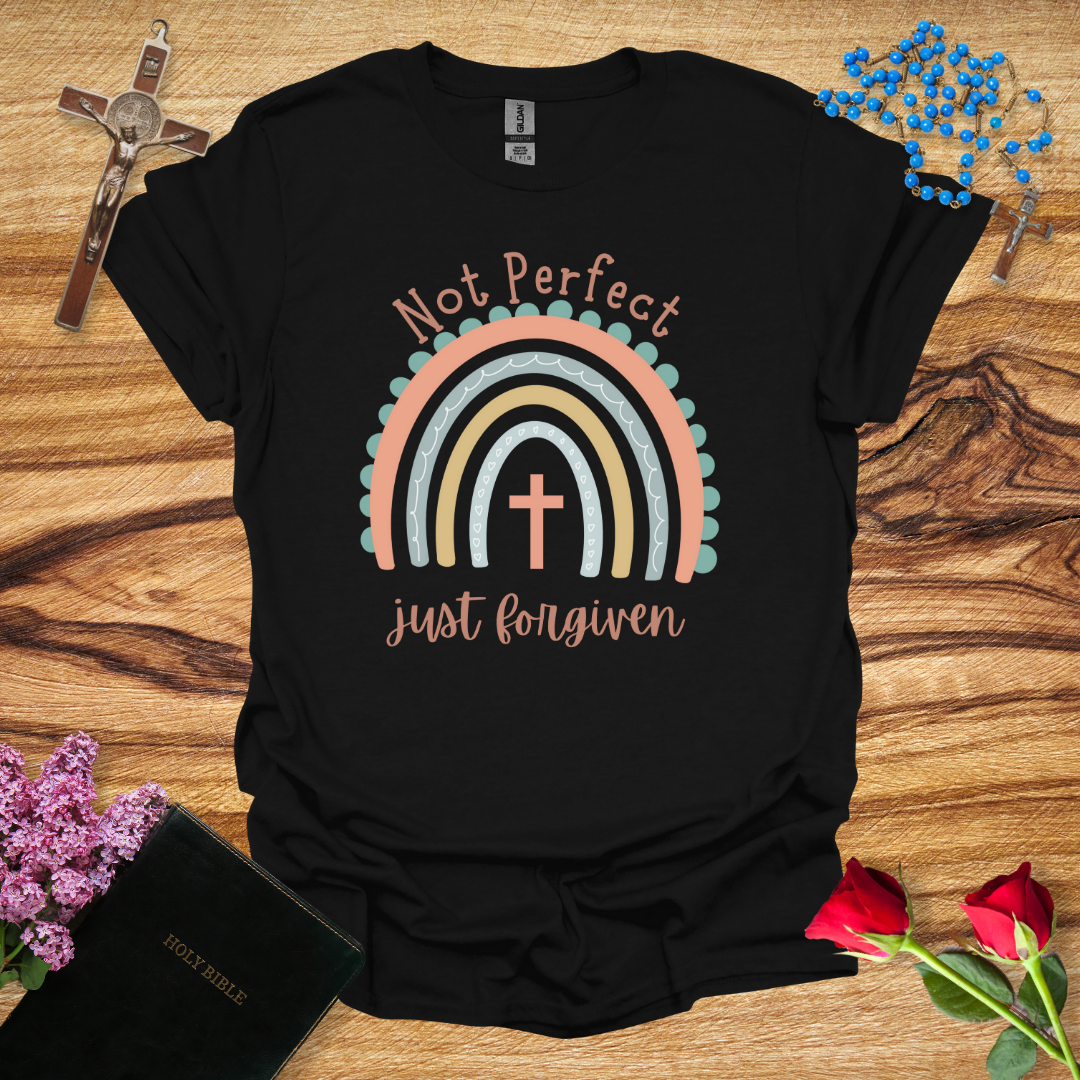 Not Perfect, Just Forgiven - Rainbow T-Shirt