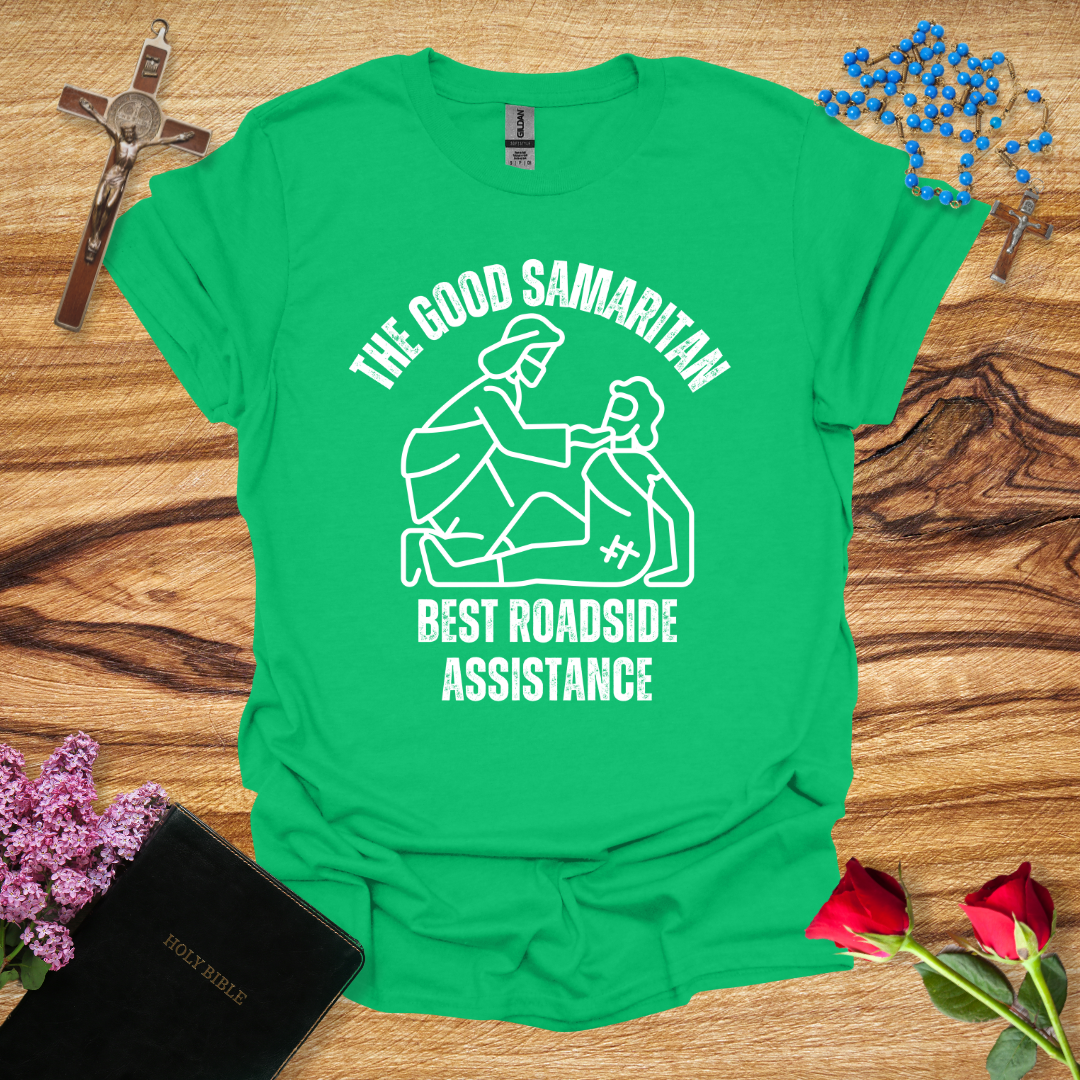 Good Samaritan Best Roadside Assistance T-Shirt