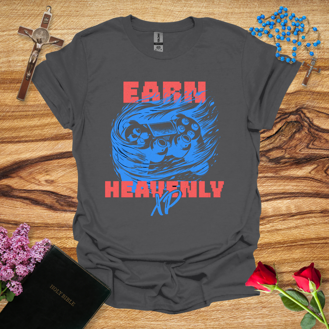 Earn Heavenly XP Gamer T-Shirt